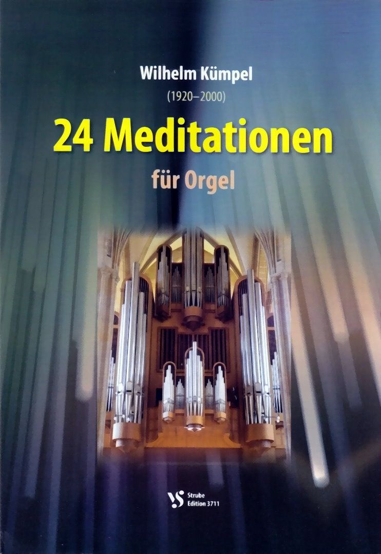Noten 24 Meditationen Strube für Orgel Hrsgb. von Heinz-Walter Schmitz VS3711_00054484_