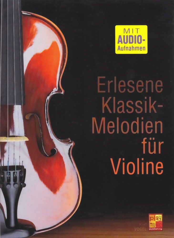 Noten Erlesene Klassik Melodien  für Violine / Geoge incl.Audiodownloadcode_00054862_