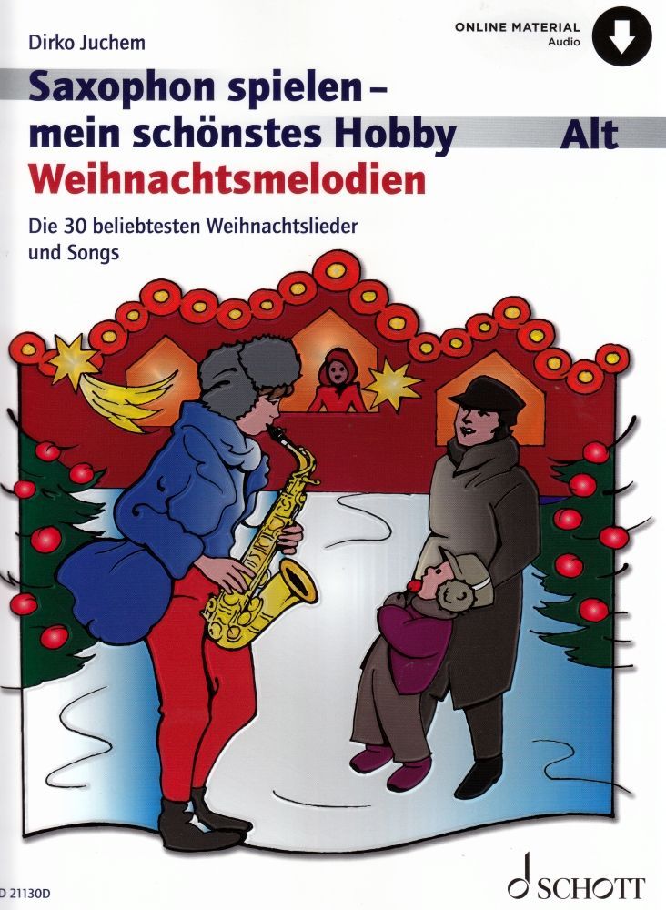 Saxophon spielen mein schönstes Hobby Weihnachtsmelodien Juchem ED 21130D Altsax_00042673_
