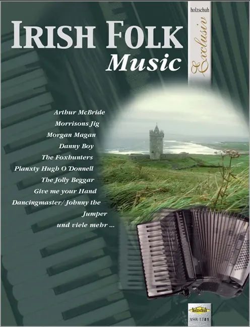 Noten Akkordeon Exclusiv irish folk music Holzschuh VHR1781 / irisch_00029024_